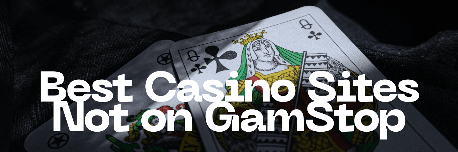Exploring the World of Casinos Not on Gamstop UK -601388436
